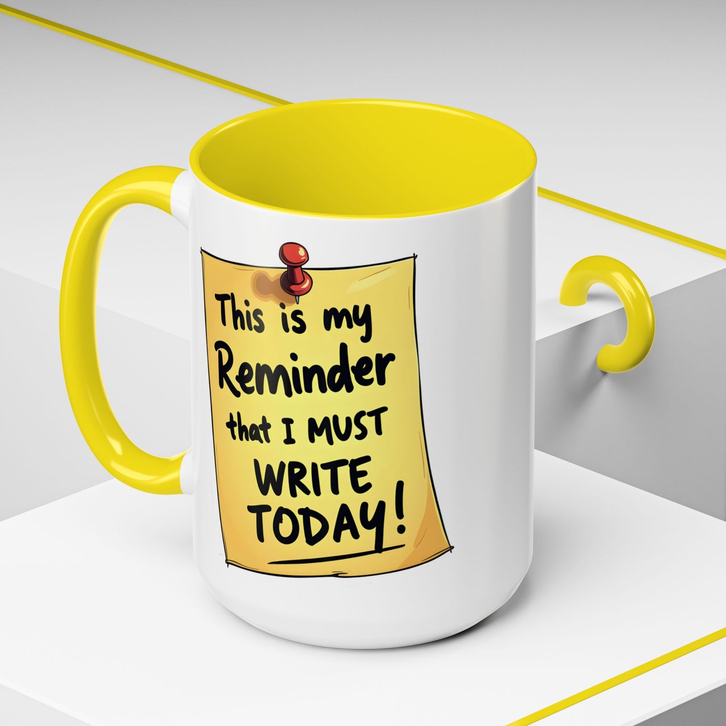 Writing Reminder - Writer's Coffee Mug – (11/15oz)