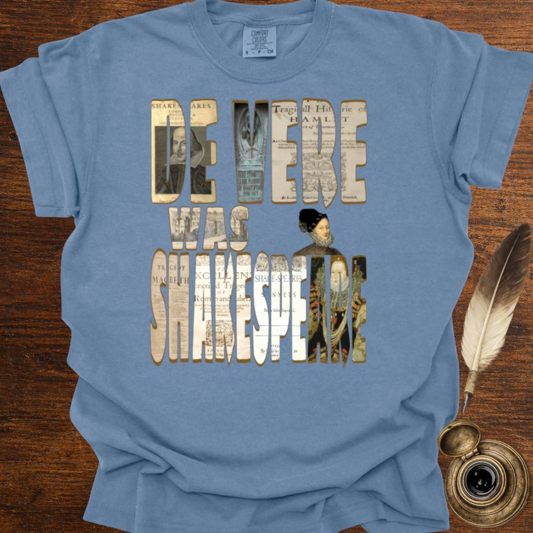 De Vere was Shakespeare — Shakespearean Tee