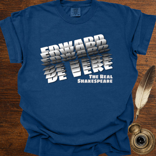 Edward DeVere "The Real Shakespeare" T-shirt