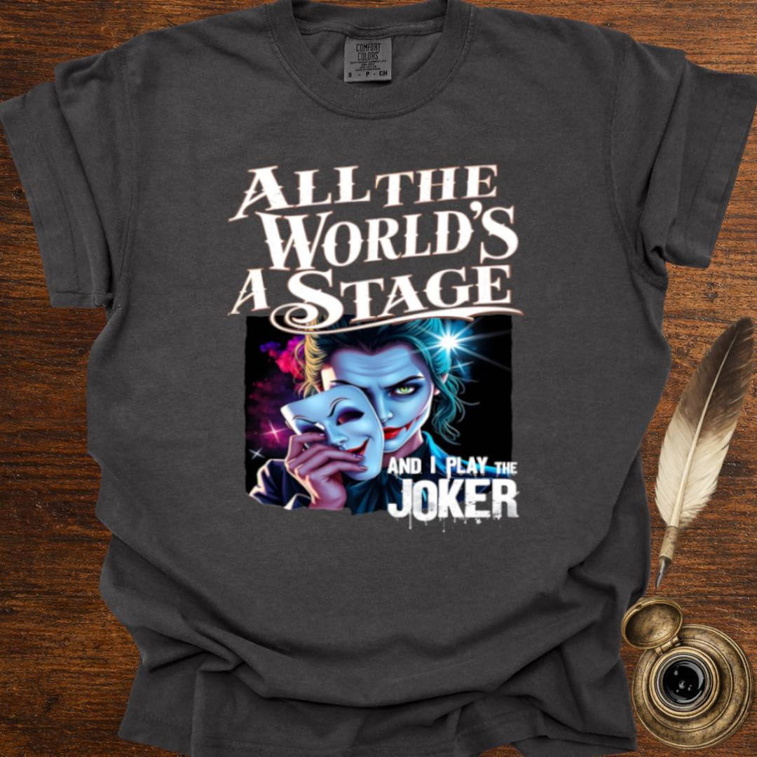 I play the Joker - Shakespearean T-shirt