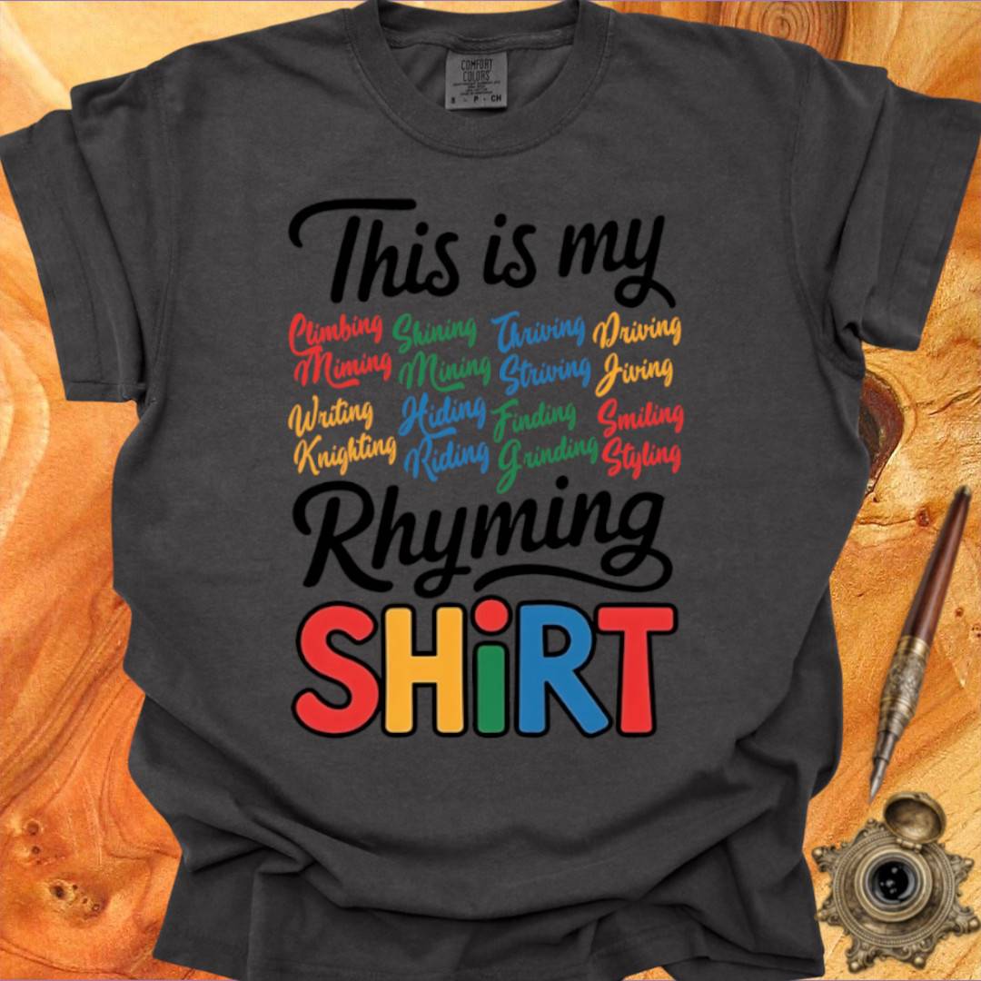 My Rhyming Shirt - Poetry T-shirt