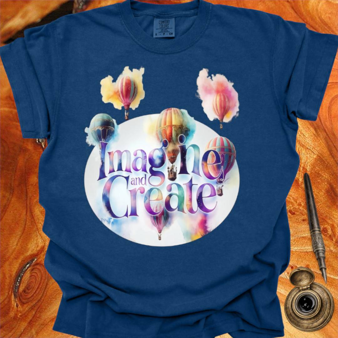 Imagine and Create - Creativity T-shirt