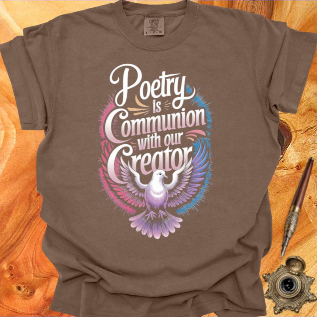 Communion with our Creator - Poetry T-shirt