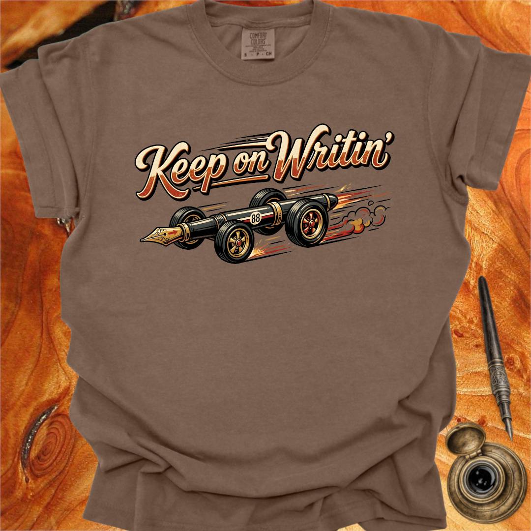 Keep on Writin' - Writing T-shirt