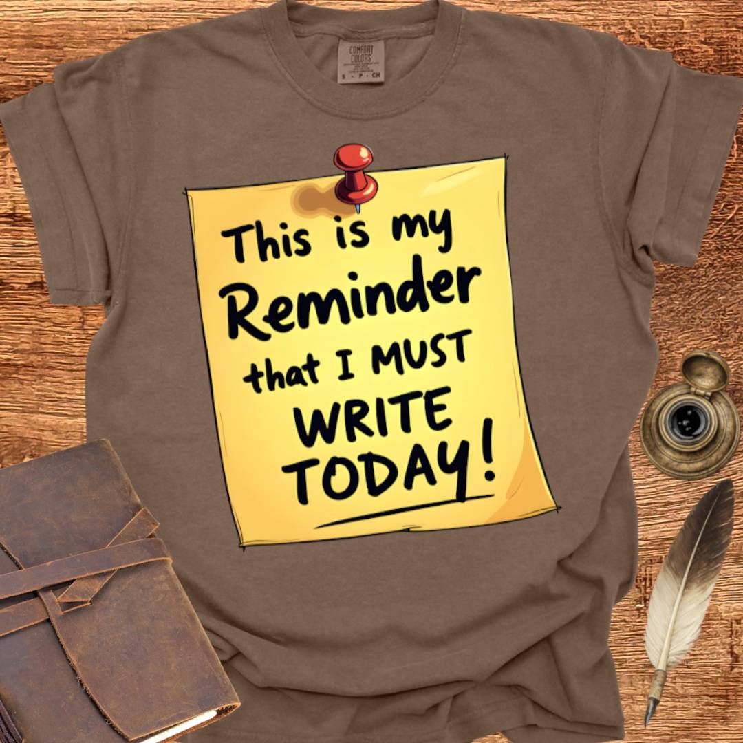 Must Write Today! reminder - Poetry T-shirt