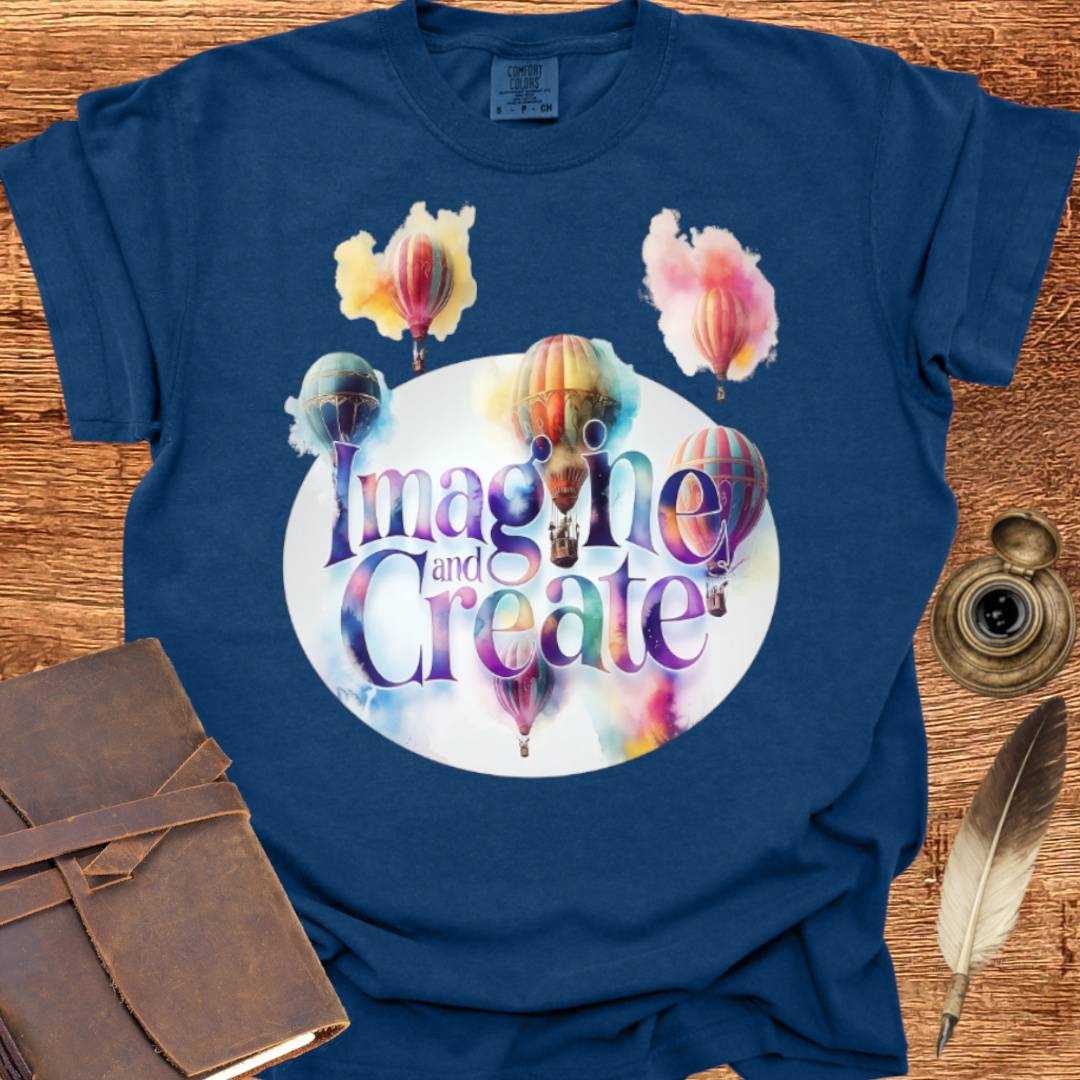 Imagine and Create - Creativity T-shirt
