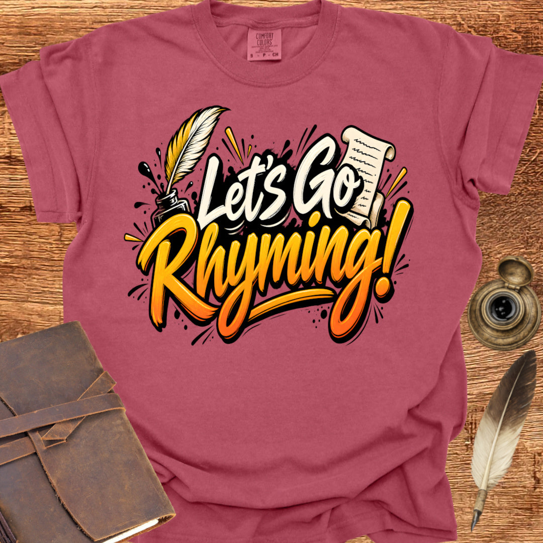 Let's Go Rhyming - Poetry T-shirt