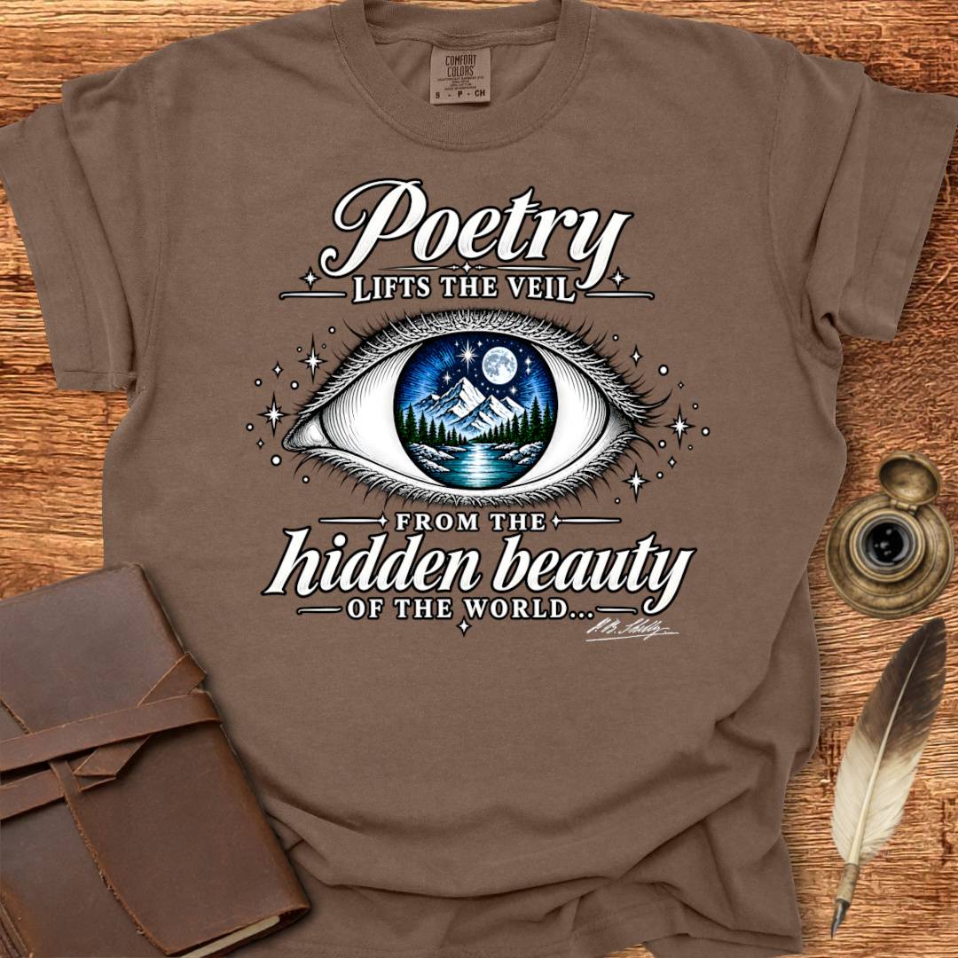 Poetry Lifts the Veil- Poetry T-shirt
