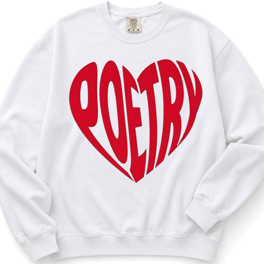 Heart Poetry - Crewneck 100% Cotton Sweatshirt