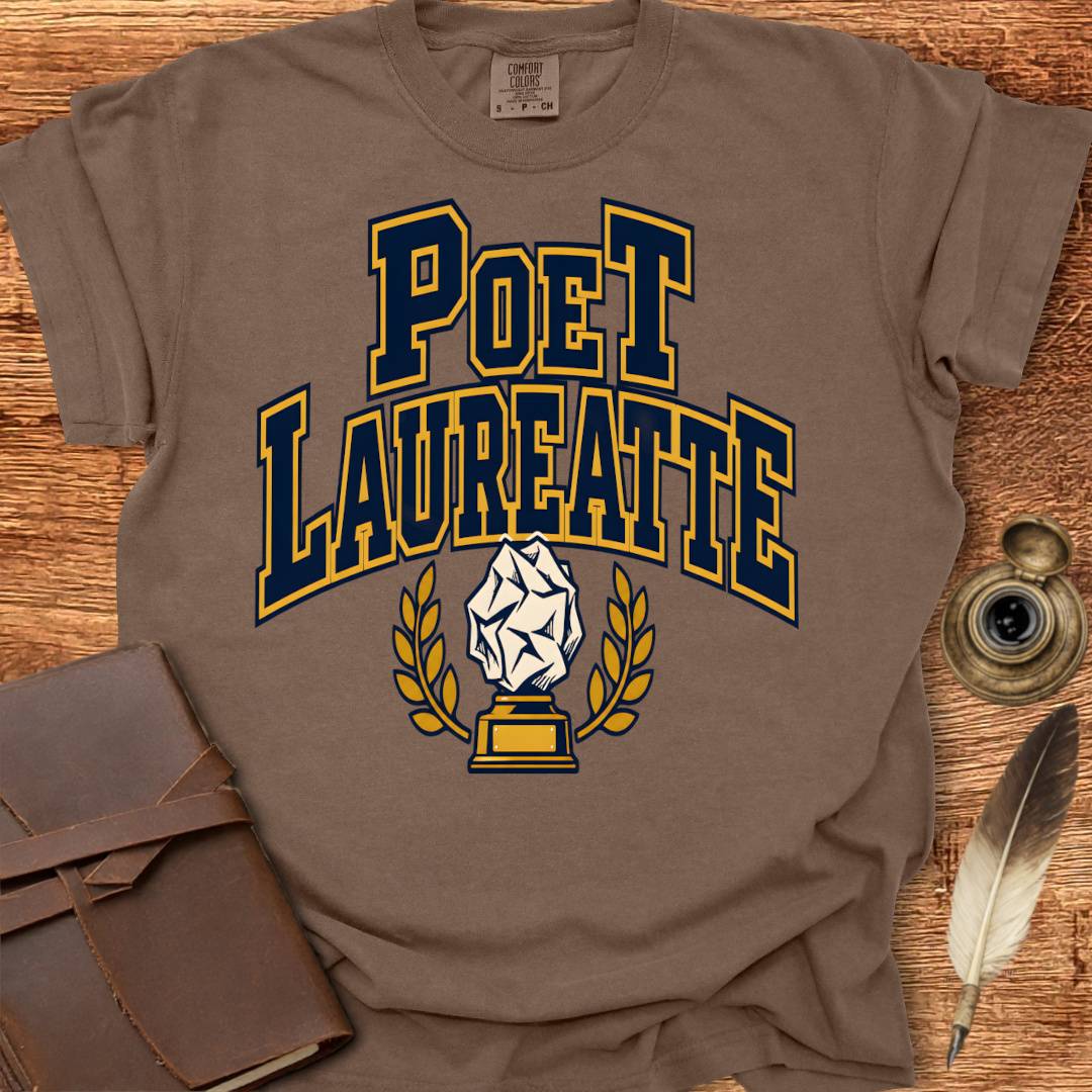 Poet Laureatte - Poetry T-shirt