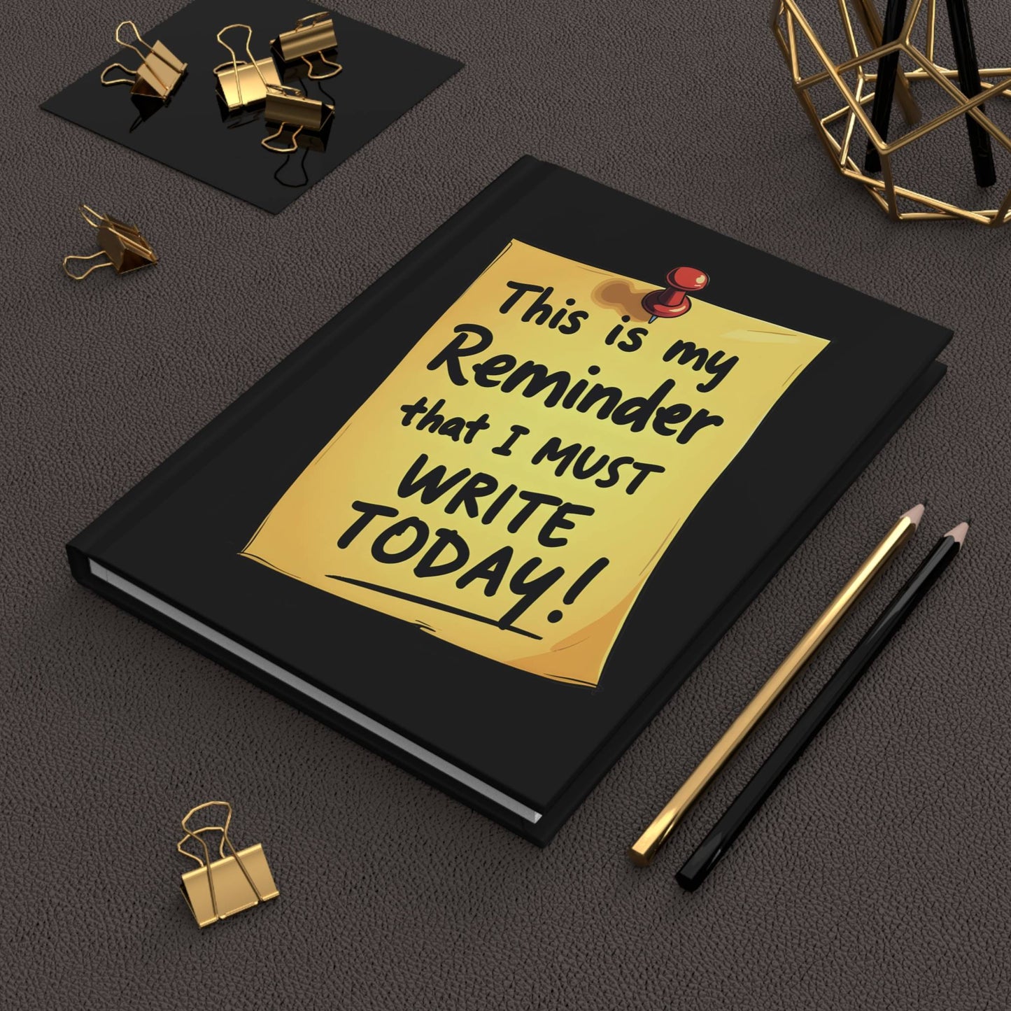 Writing Reminder - 5.75" x 8" Hardcover Journal