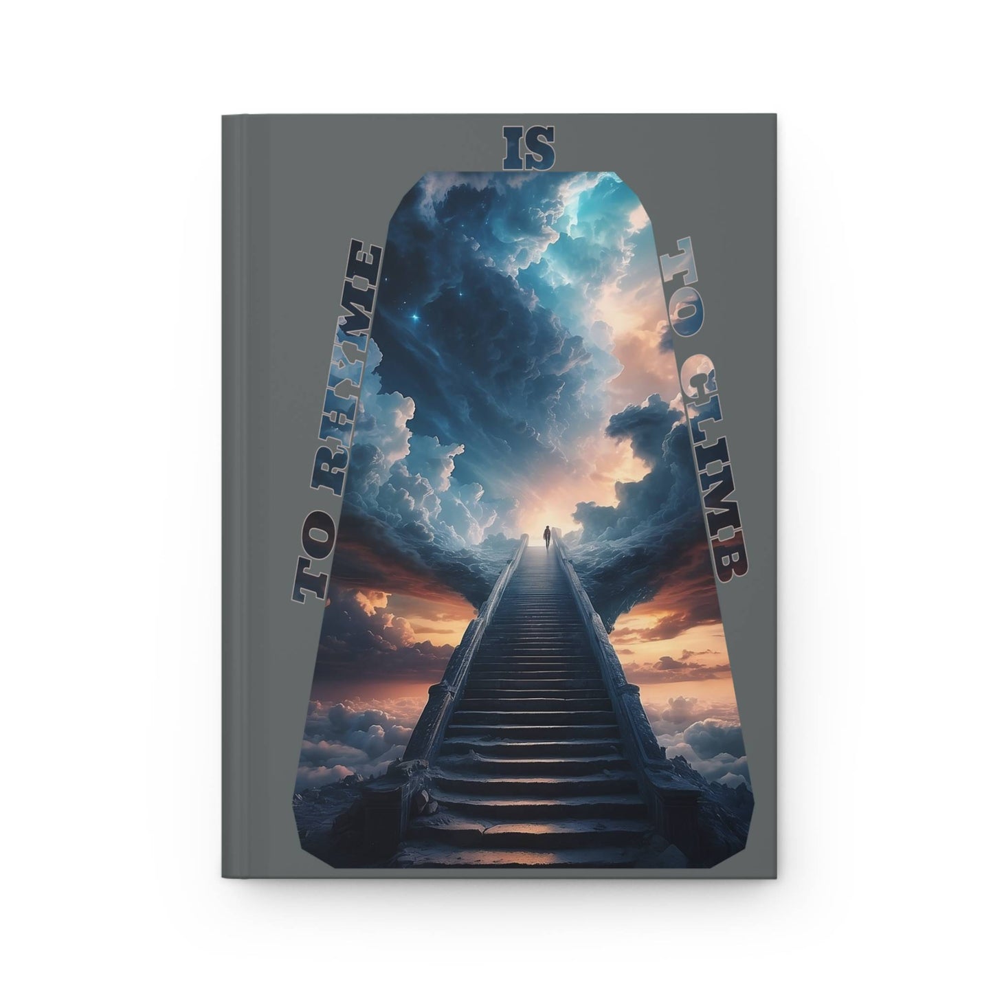 To Rhyme is to Climb - 5.75" x 8" Hardcover Journal