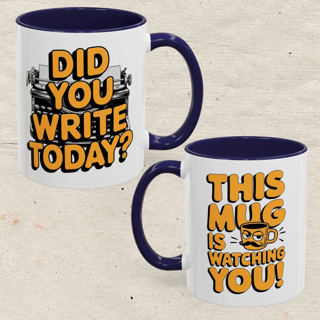 Did you Write today? Accent Coffee Mug