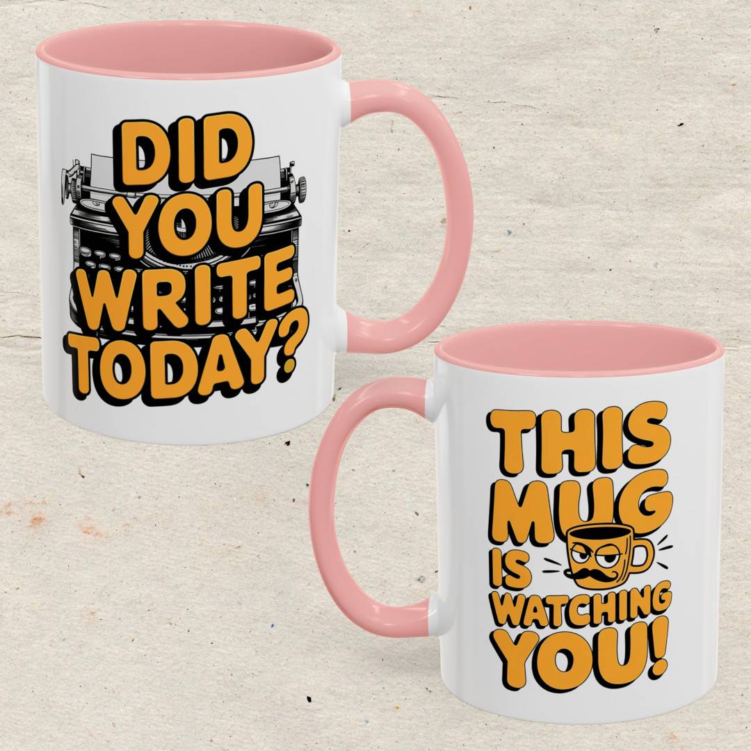 Did you Write today? Accent Coffee Mug