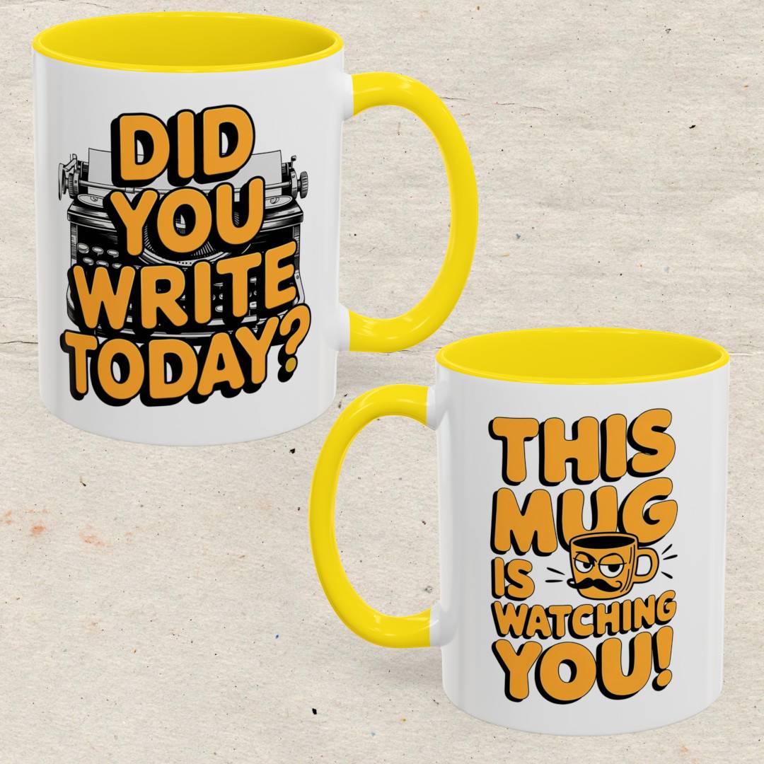 Did you Write today? Accent Coffee Mug