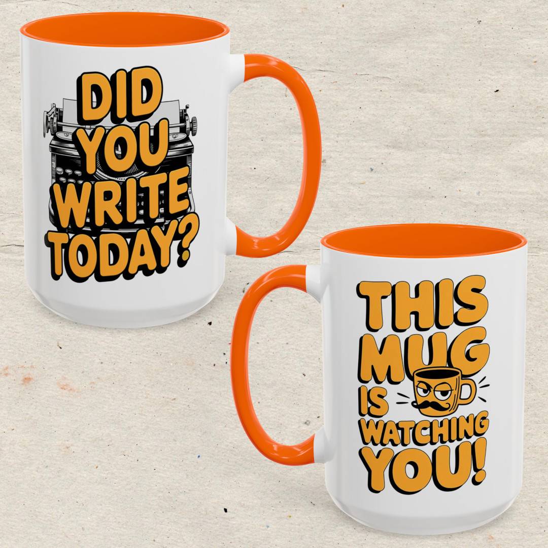 Did you Write today? Accent Coffee Mug
