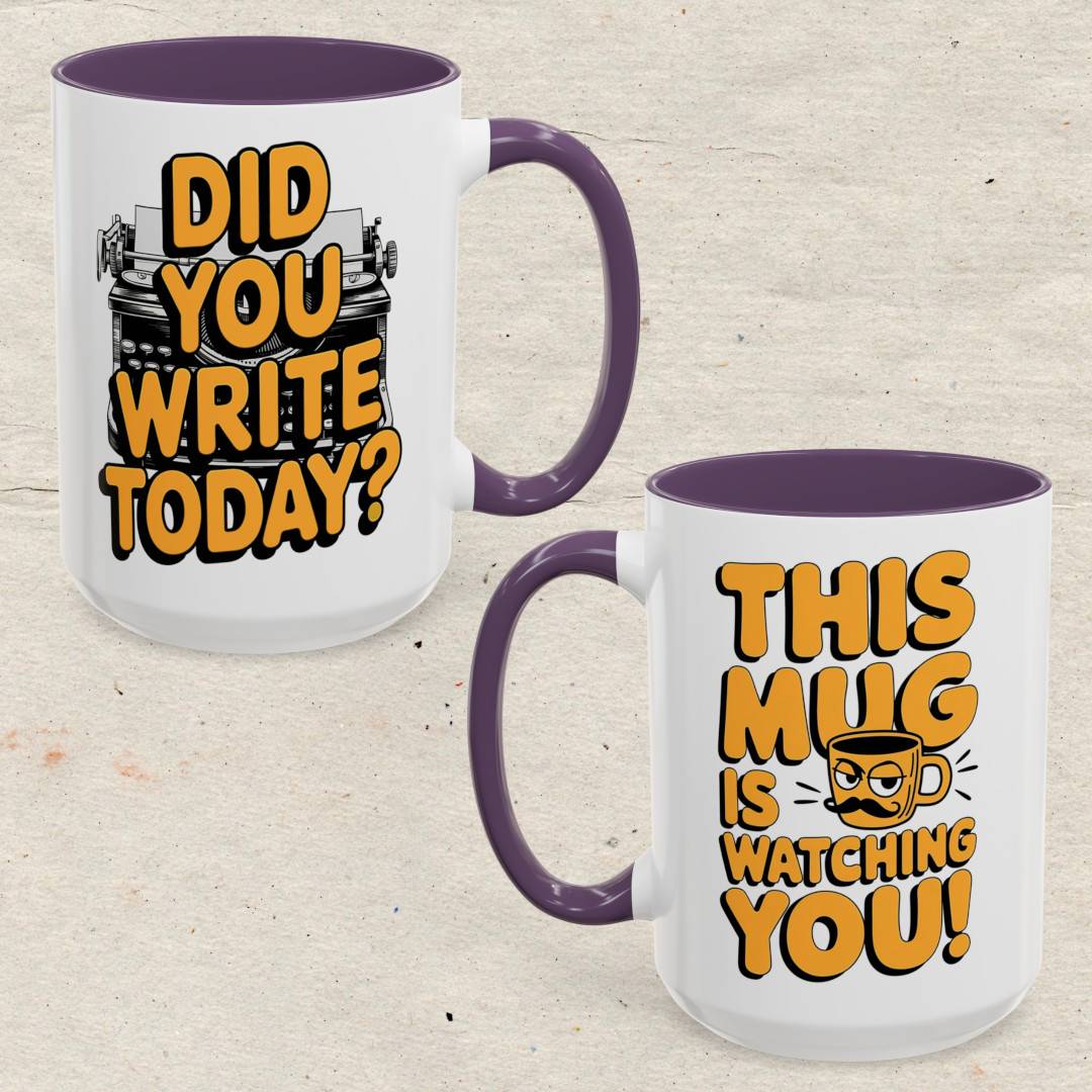 Did you Write today? Accent Coffee Mug
