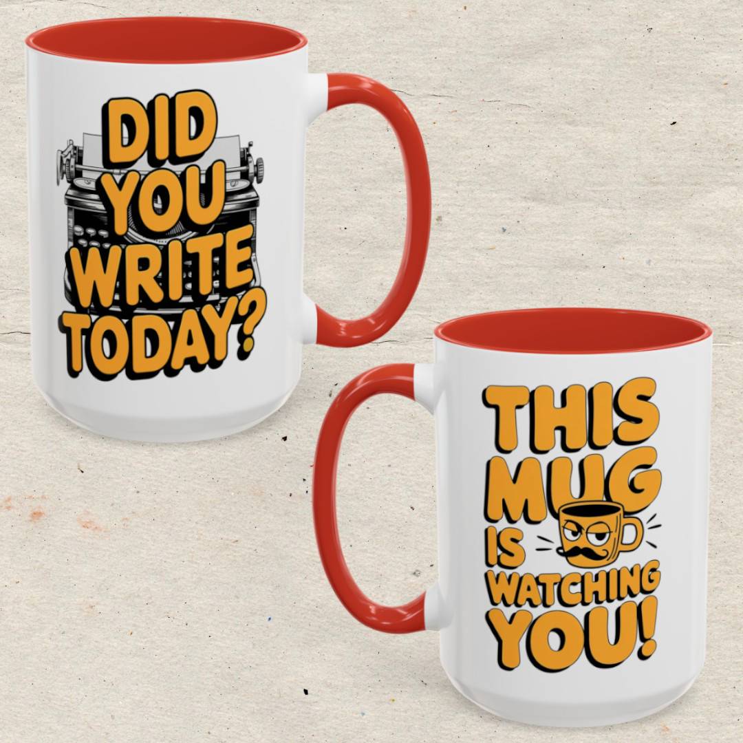 Did you Write today? Accent Coffee Mug