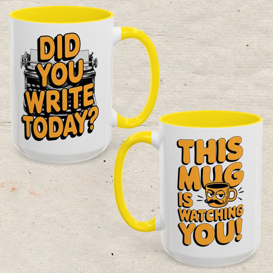 Did you Write today? Accent Coffee Mug