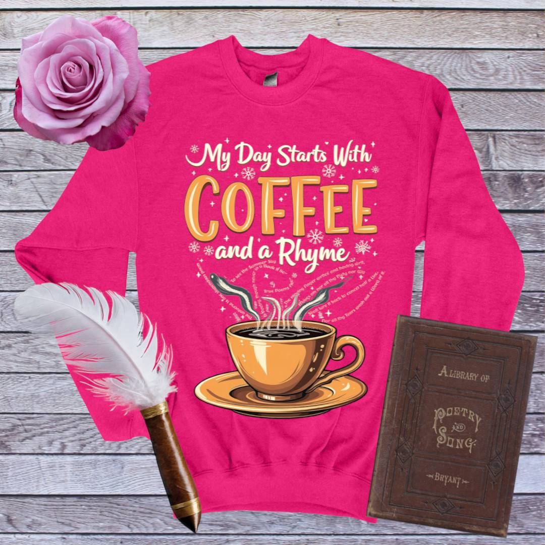 Coffee and a Rhyme Sweatshirt