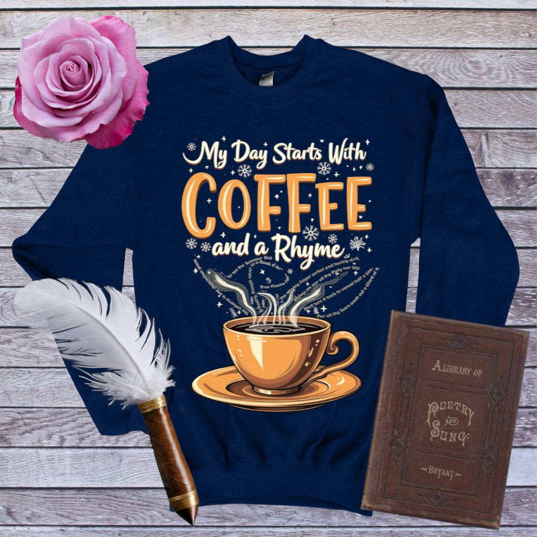 Coffee and a Rhyme Sweatshirt