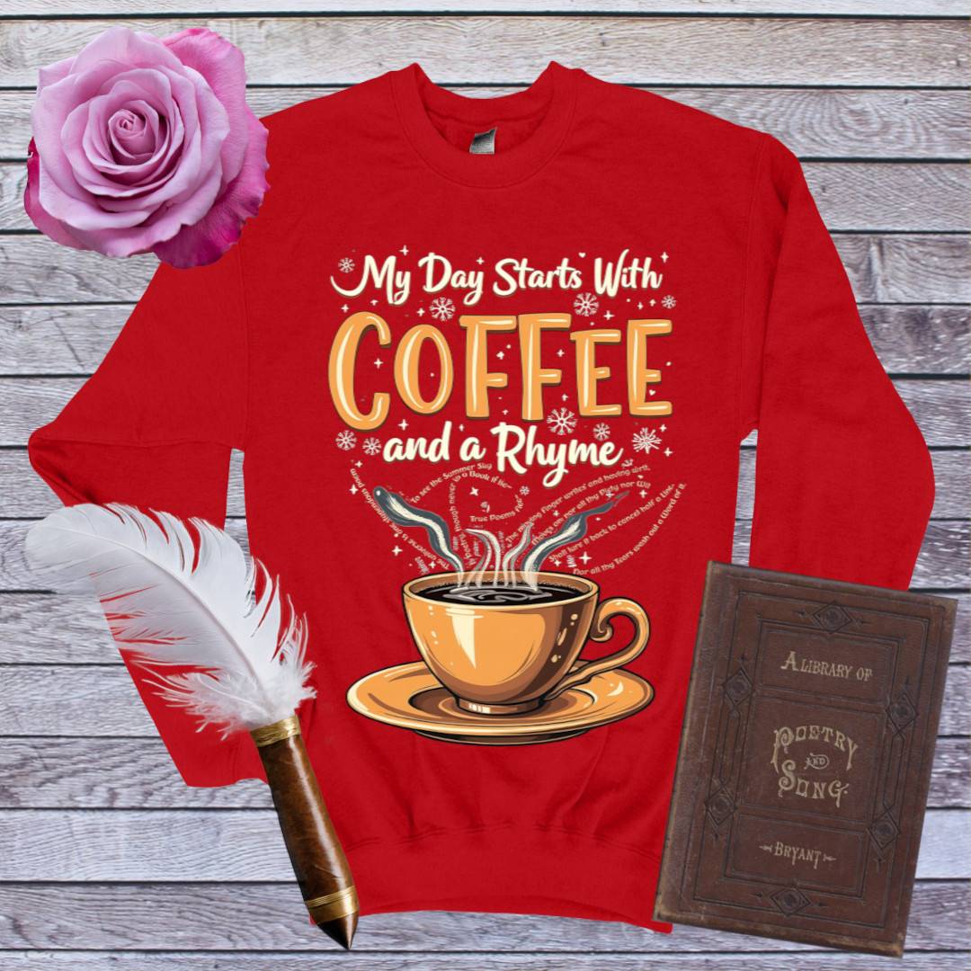 Coffee and a Rhyme Sweatshirt
