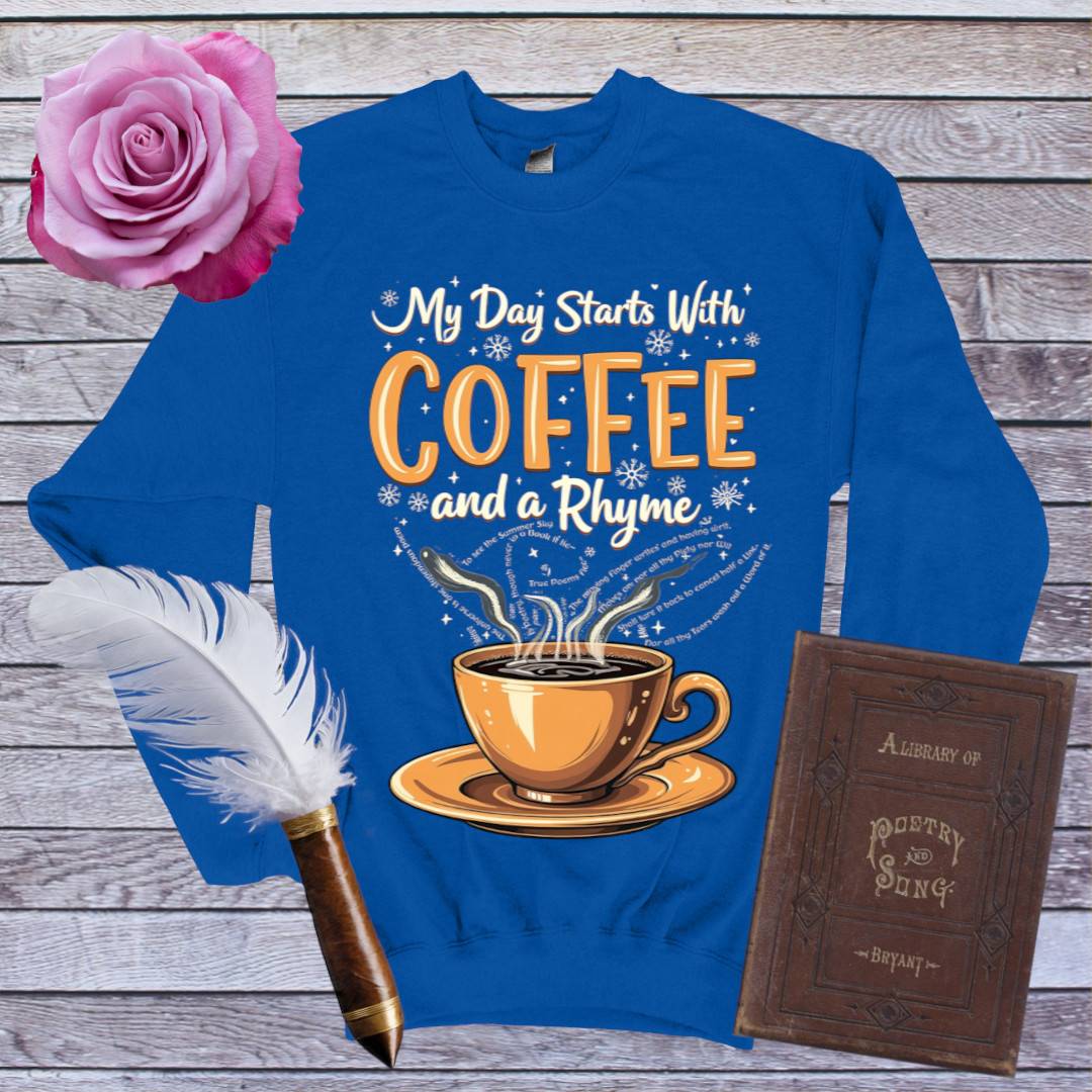 Coffee and a Rhyme Sweatshirt