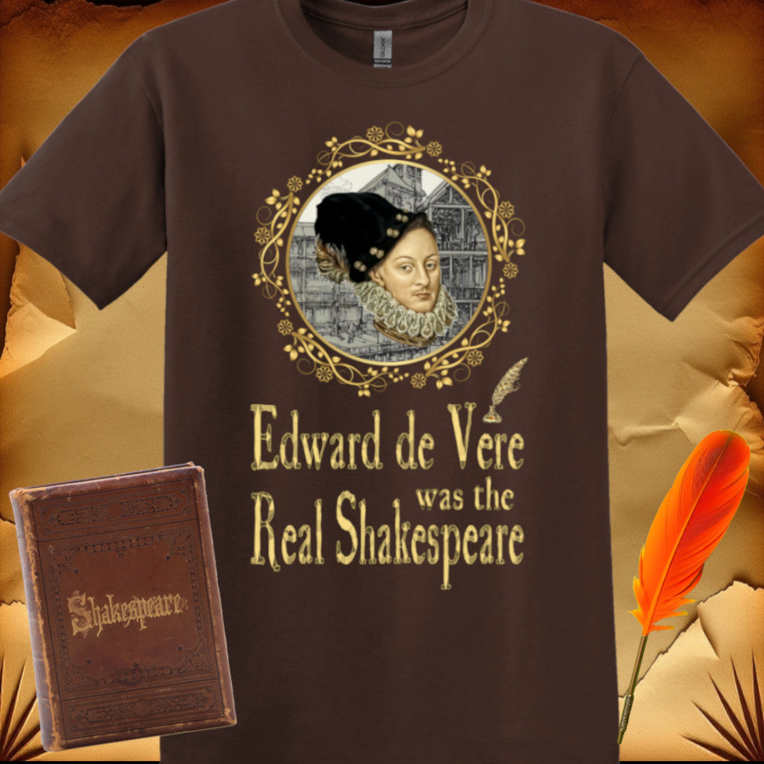 Edward De Vere The Real Shakespeare T-Shirt