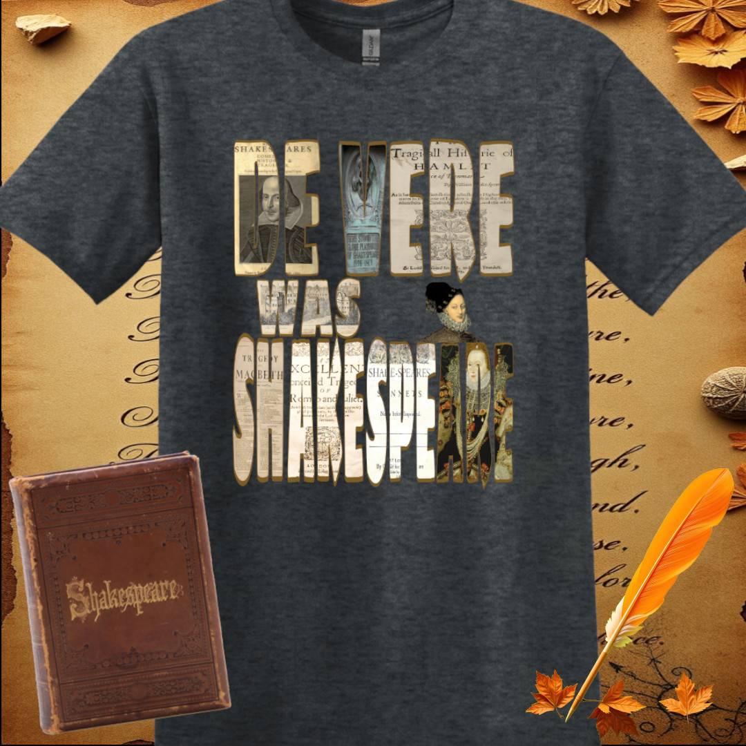 De Vere Was Shakespeare T-Shirt