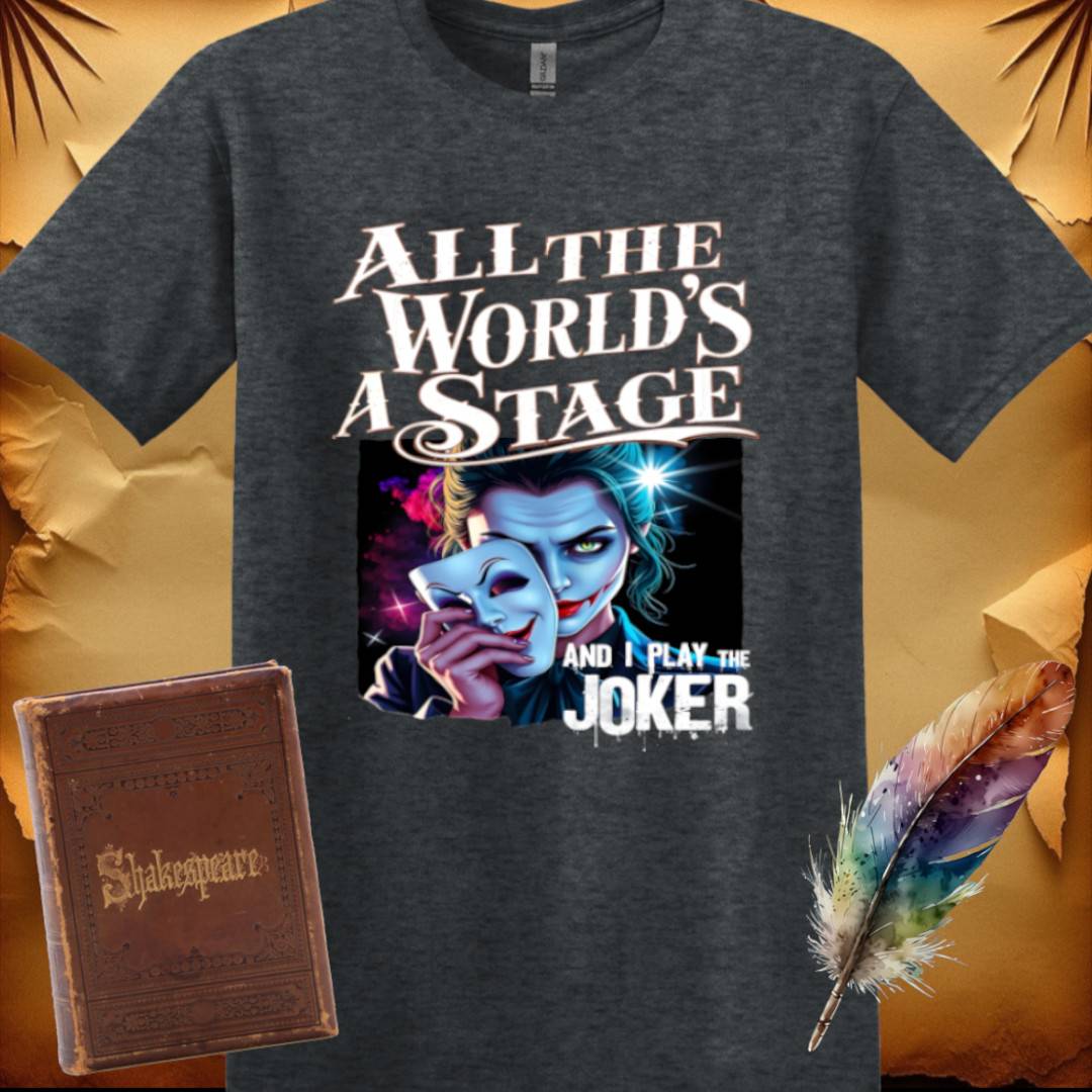 All the World's a Stage T-Shirt