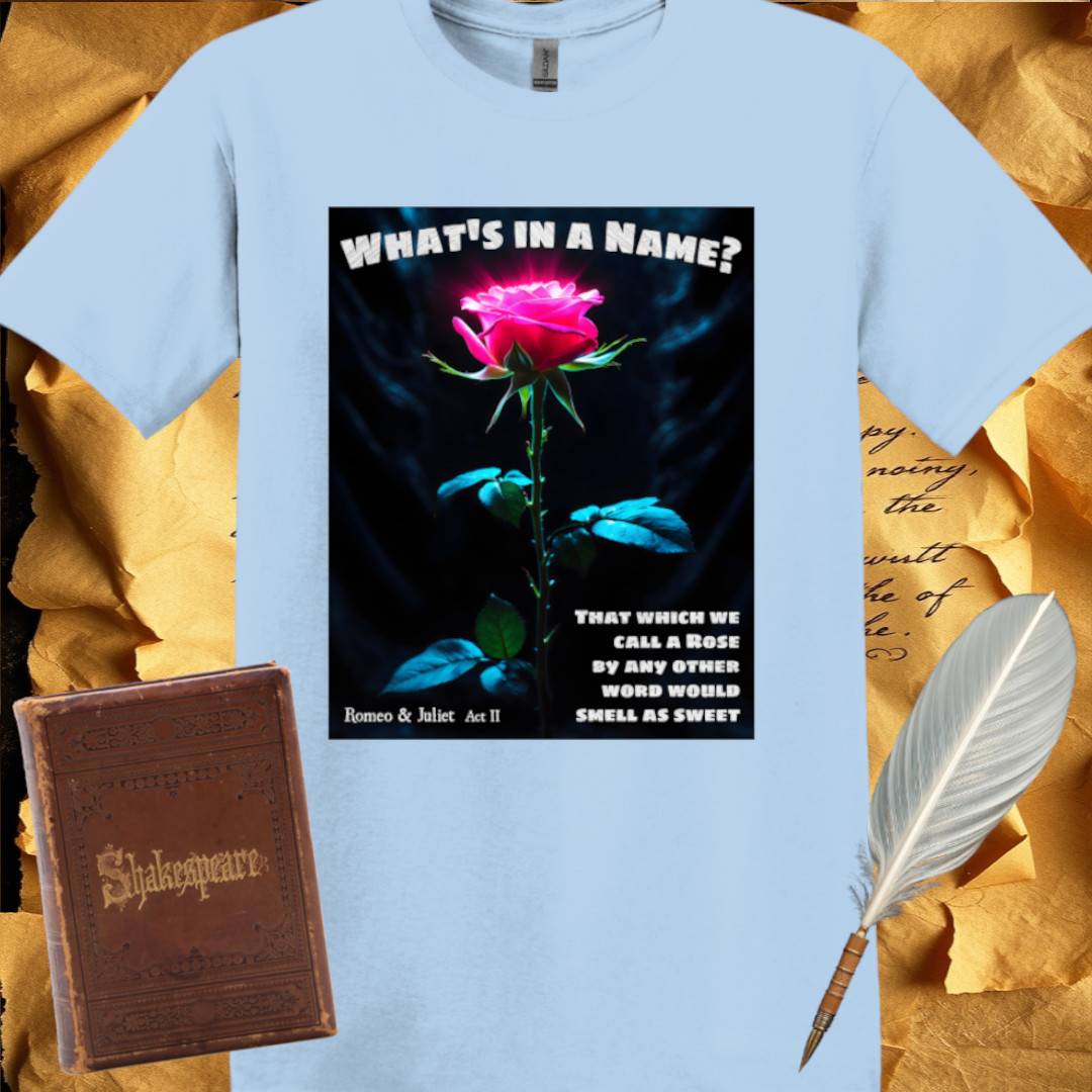 What's in a Name? T-Shirt