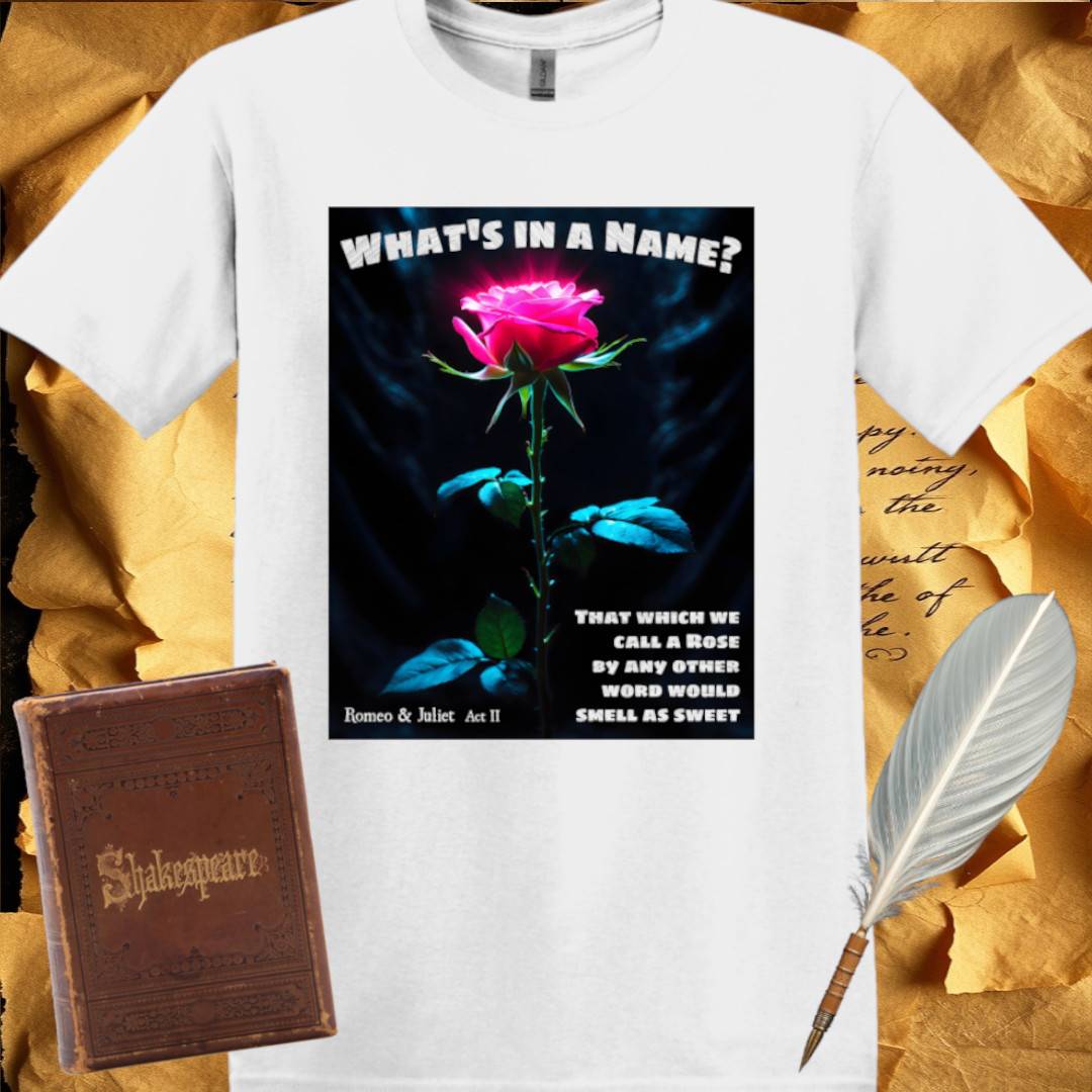 What's in a Name? T-Shirt