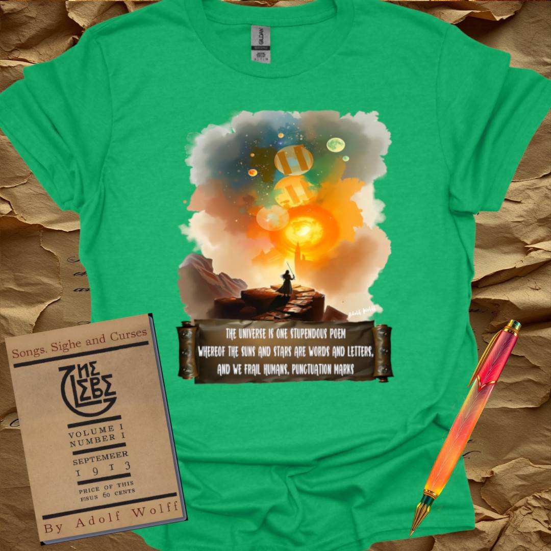 The Universe is one Stupendous Poem - T-Shirt