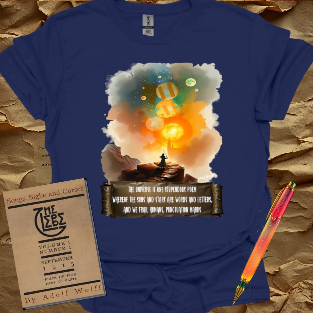 The Universe is one Stupendous Poem - T-Shirt