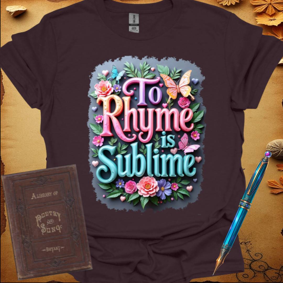To Rhyme is Sublime Colors T-Shirt