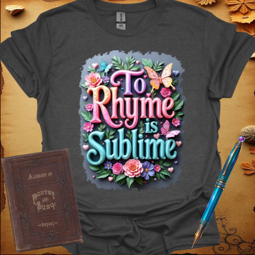 To Rhyme is Sublime Colors T-Shirt