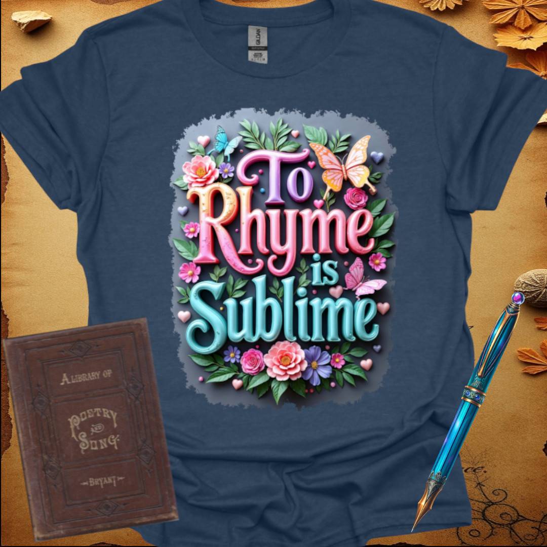 To Rhyme is Sublime Colors T-Shirt