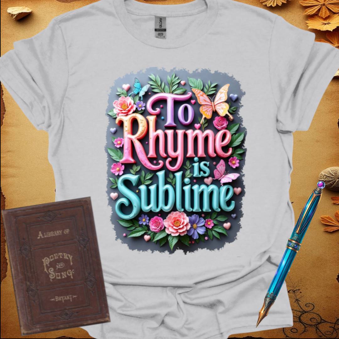 To Rhyme is Sublime Colors T-Shirt
