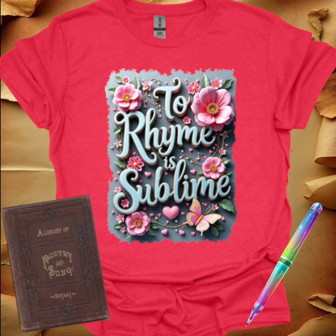 To Rhyme is Sublime Turquoise T-Shirt