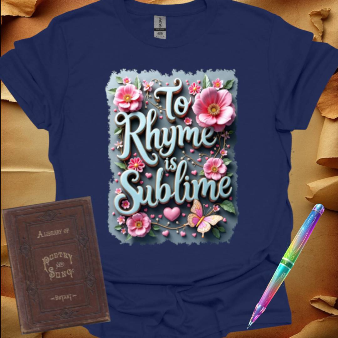 To Rhyme is Sublime Turquoise T-Shirt