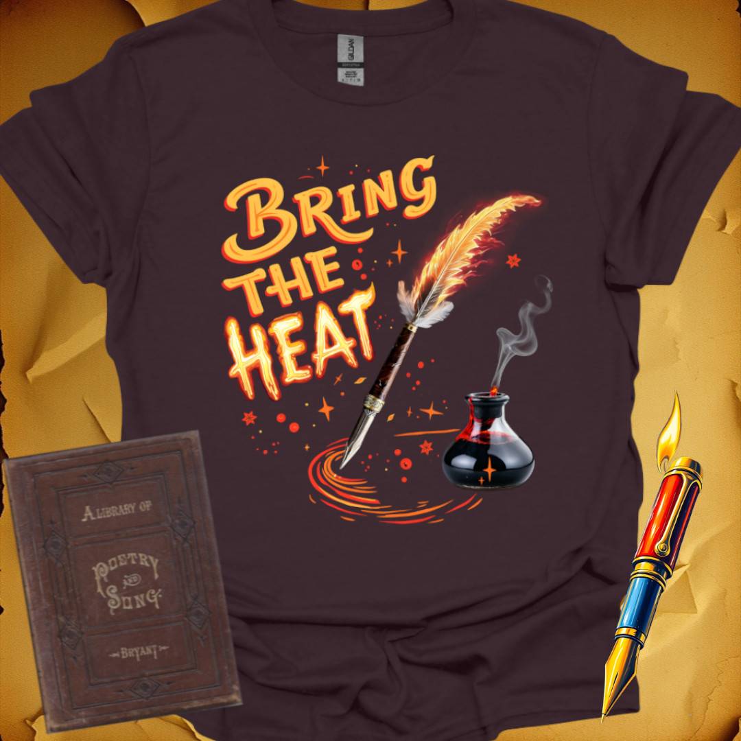 Bring the Heat T-Shirt