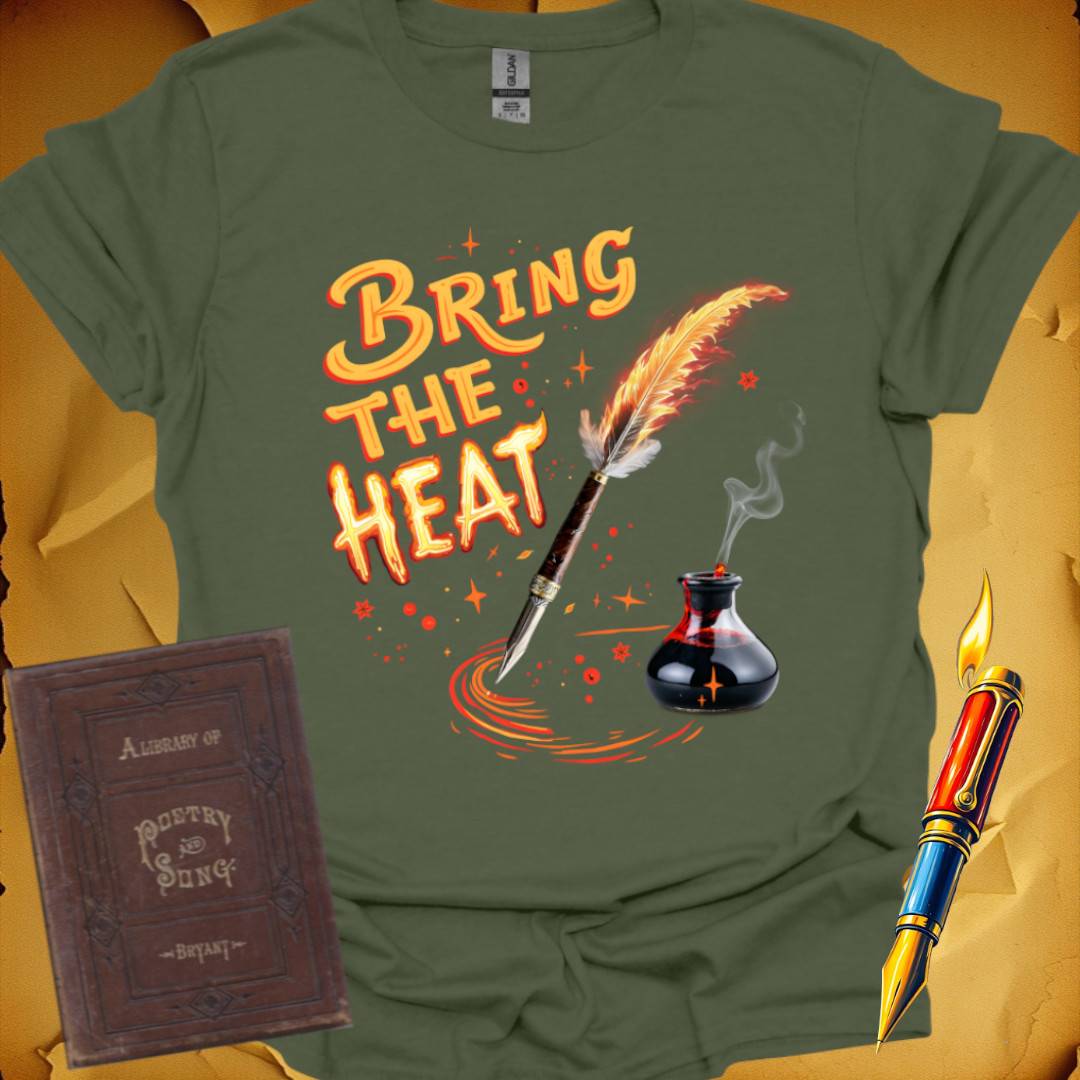 Bring the Heat T-Shirt