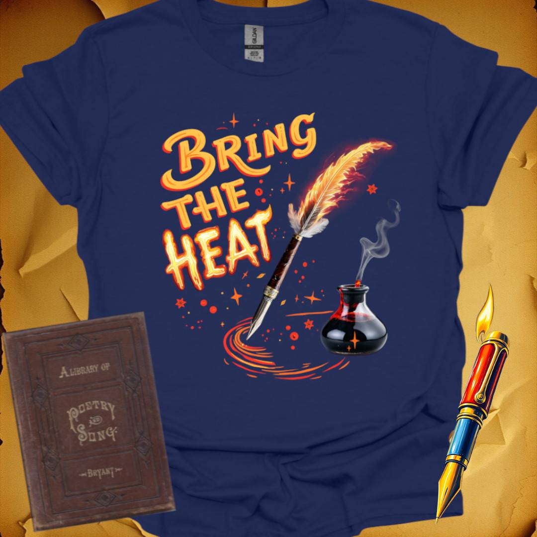 Bring the Heat T-Shirt