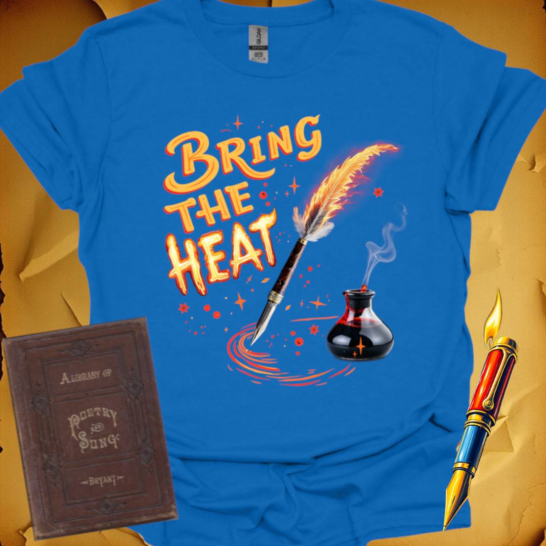 Bring the Heat T-Shirt