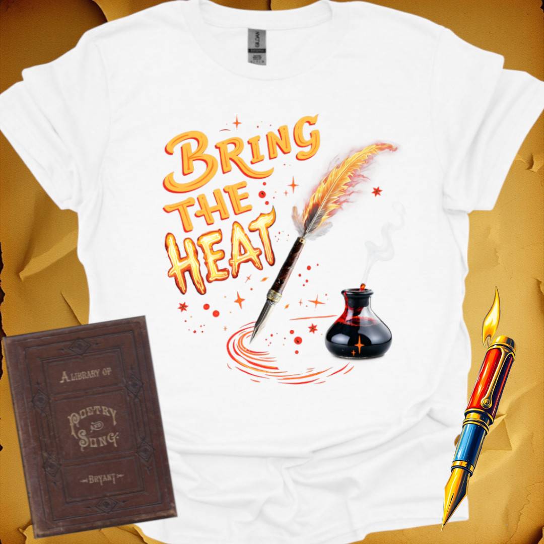 Bring the Heat T-Shirt