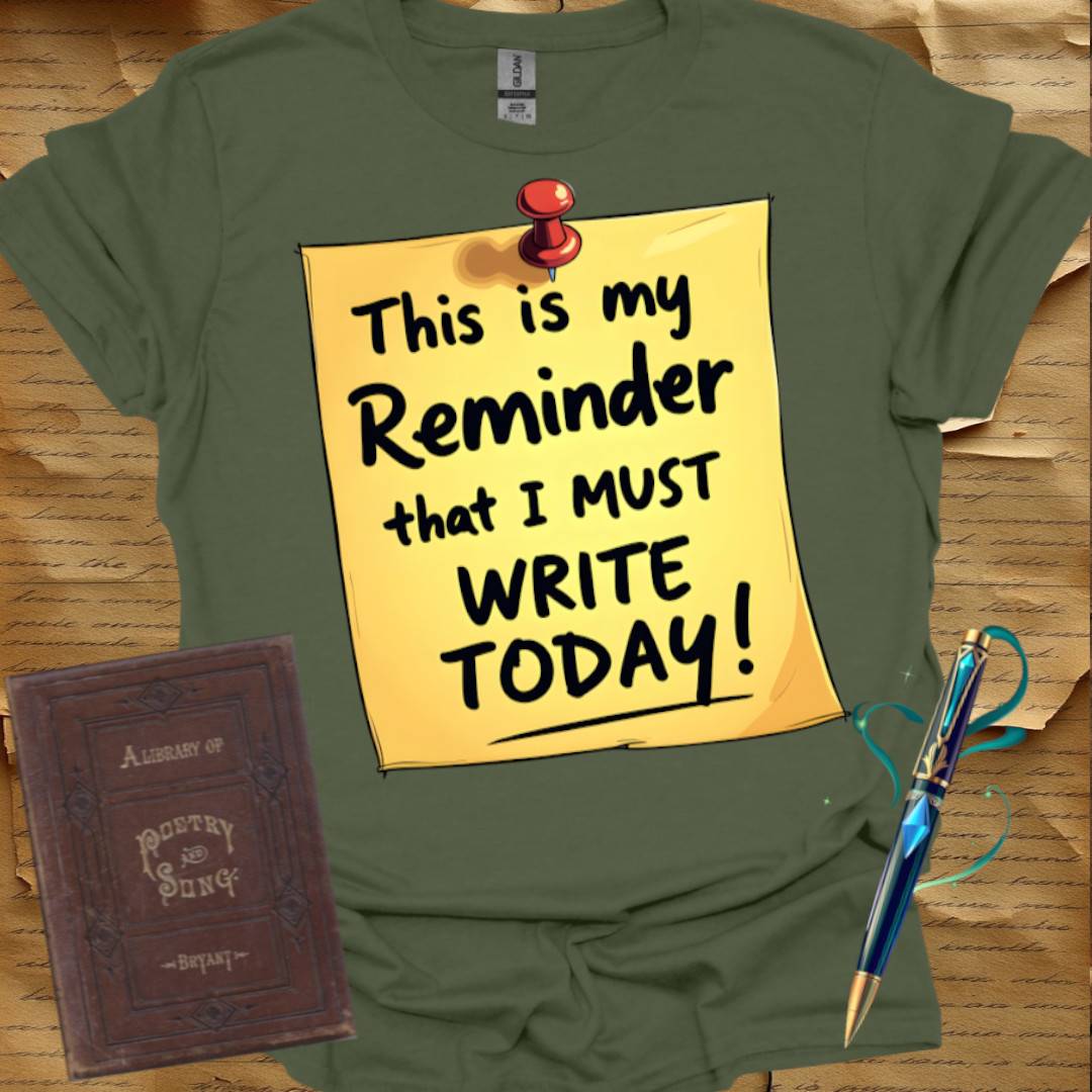 Writing Reminder T-Shirt