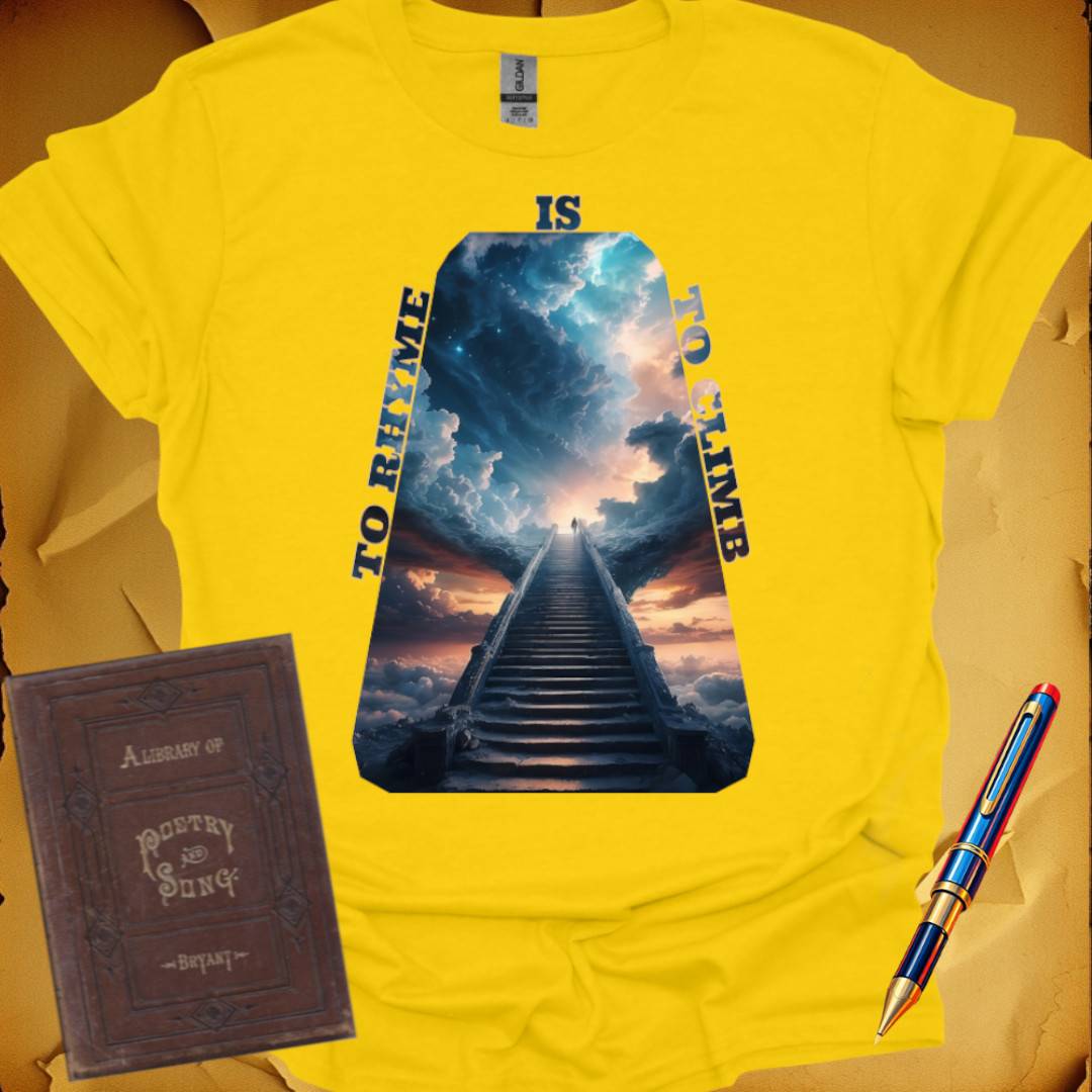 To Rhyme is to Climb Sky T-Shirt
