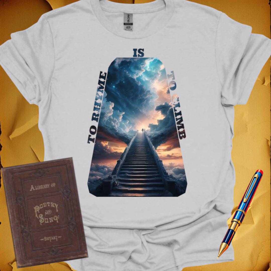 To Rhyme is to Climb Sky T-Shirt