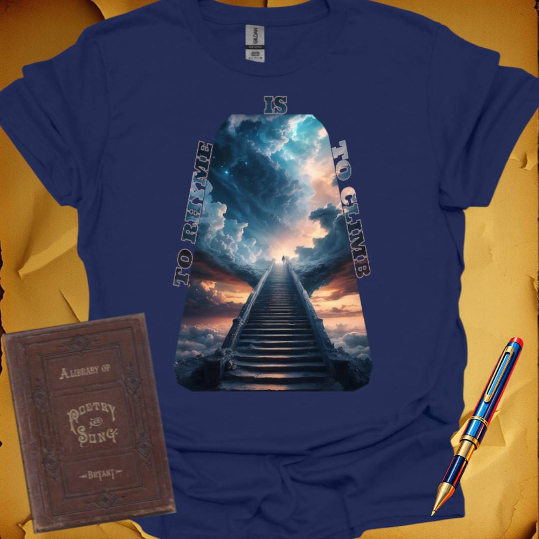 To Rhyme is to Climb Sky T-Shirt