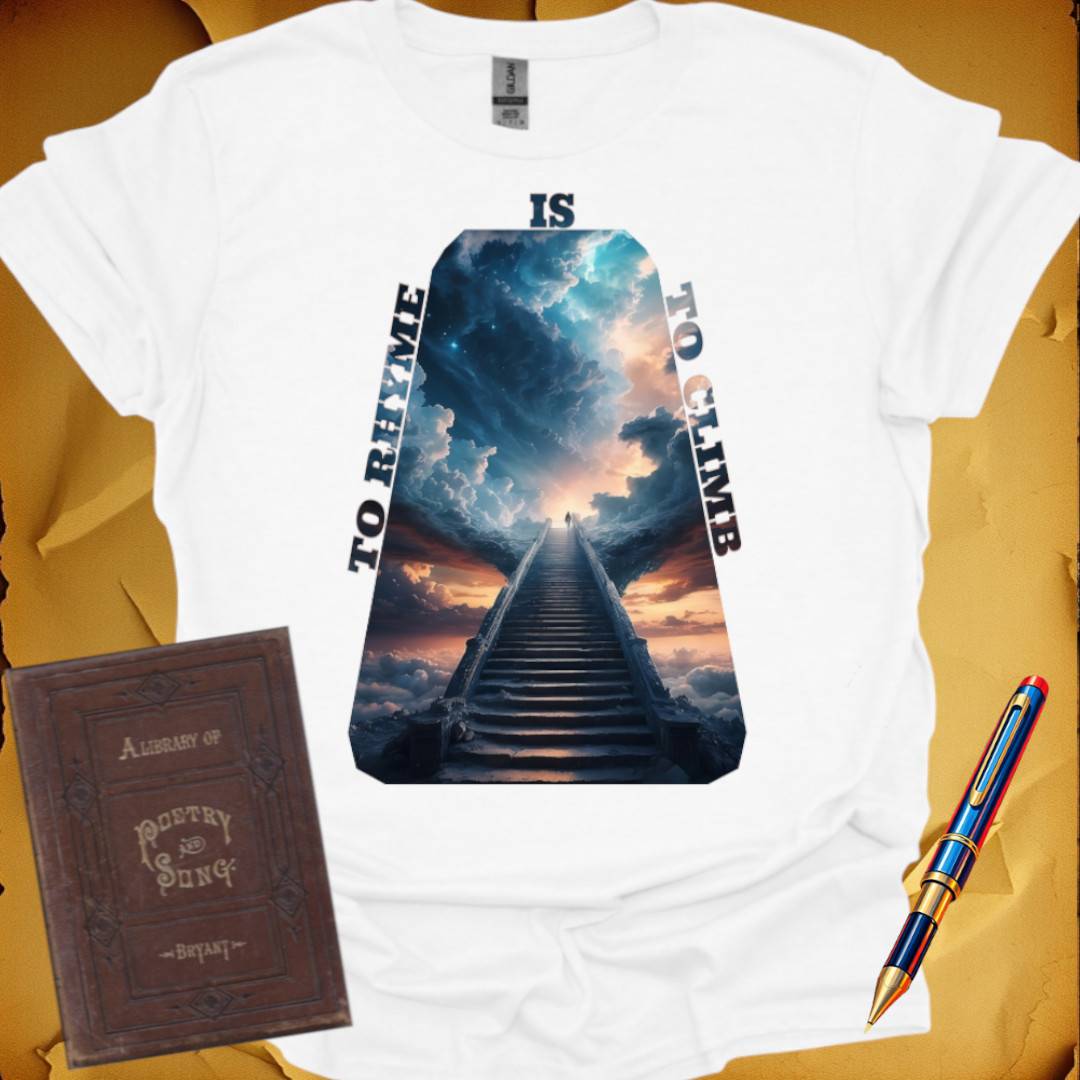 To Rhyme is to Climb Sky T-Shirt